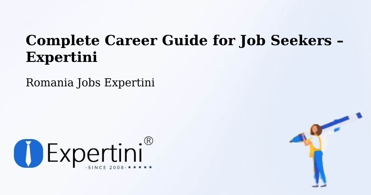 Career Guide for Job Seekers – Ghiroda - Ghiroda, Romania Jobs Expertini