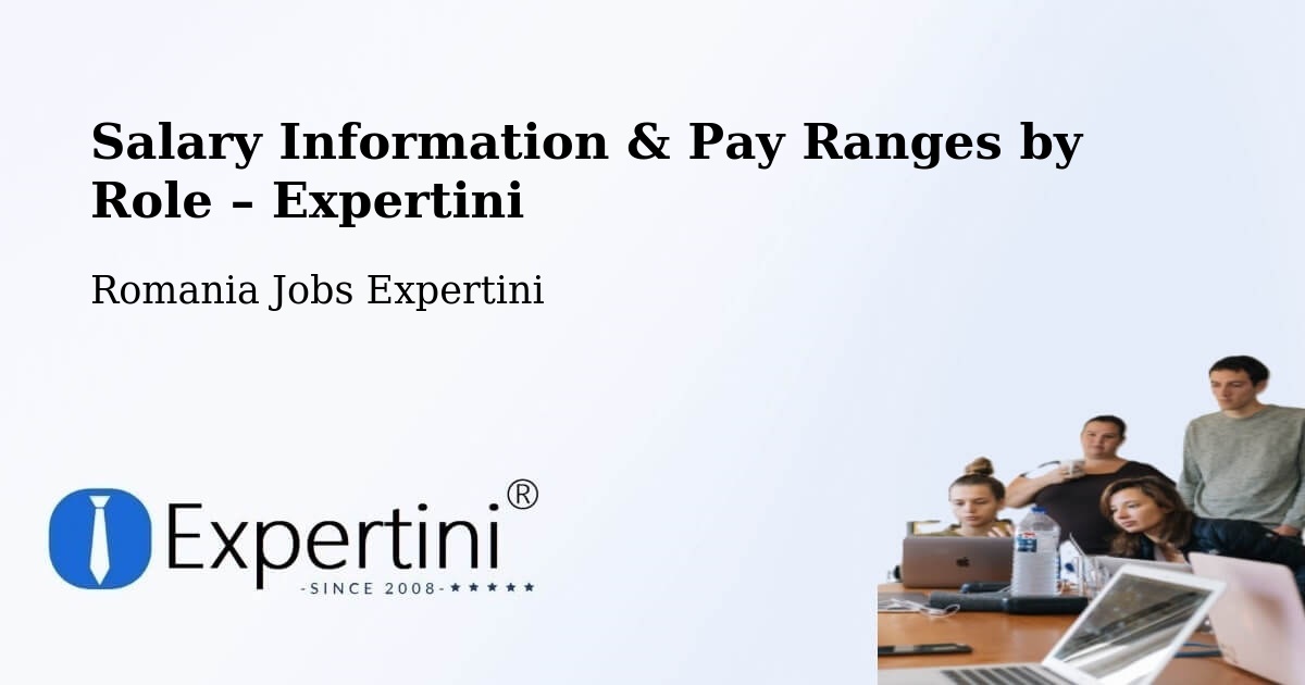 Salary Information & Pay Ranges – Ghiroda - Ghiroda, Romania Jobs Expertini