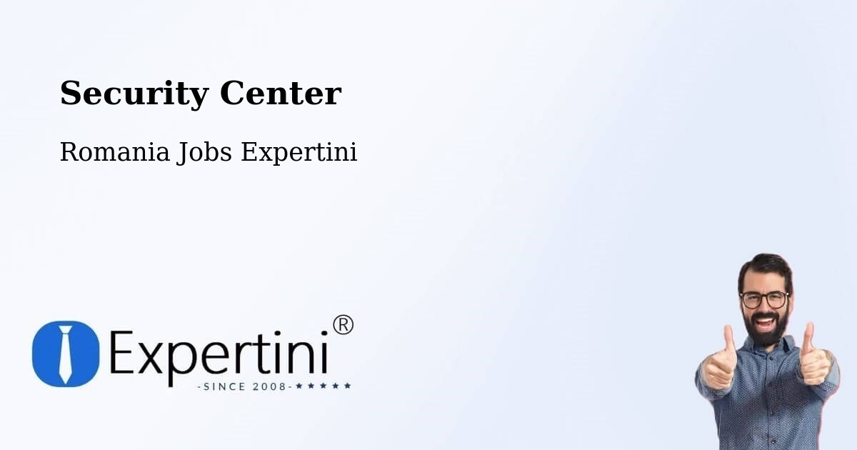 Security & Compliance – Ghiroda - Romania Jobs Expertini